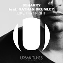 Bsharry feat Nathan Brumley - Like That Night Radio Edit