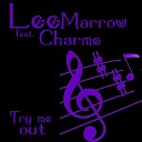 Lee Marrow - Try Me Out Radio Edit