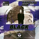 Black - Wonderful life Yaroslav Ivin Remix Radio Edit