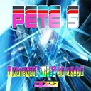 Pete S - I Was Made For You