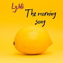 Ly Mi - The Morning Song