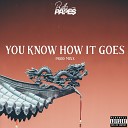 Pretty Pape - You Know How It Goes
