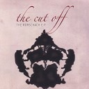 The Cut Off - hold me down