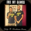Cutty feat Dreshawn Greene - Free My Dawgs feat Dreshawn Greene