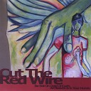 Cut the Red Wire - coming down riding on white clouds