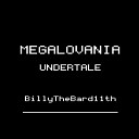 BillyTheBard11th - Megalovania From Undertale