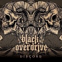 Black Overdrive - Garden of Deceit