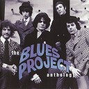 Blues Project - Goin Down Louisiana