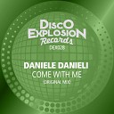 Daniele Danieli - Come With Me Original Mix