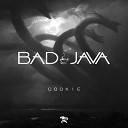 Bad Java - Cookie Original Mix