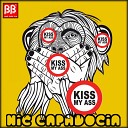 Nic Capadocia - Kiss My Ass Original Mix