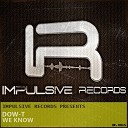 DOW T - We Know Original Mix