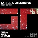 Anthon MadChords - Vapor Original Mix