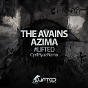 The Avains Azima - Lifted Cyril Ryaz Remix