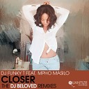 DJ Funky T feat Mpho Masilo - Closer DJ Beloved BPM Broken Beat Vocal Mix