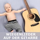 Kindergarten Melodien Kindermusik Baby Musik - Kindlein mein schlaf doch ein Gitarrenversion