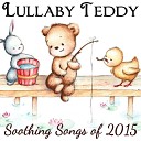 Lullaby Teddy - Love Me Like You Do