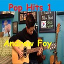 Andrew Foy - Hands To Myself