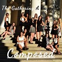 The Gathering A Cappella - Bridge Over Troubled Water