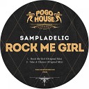 Sampladelic - Rock Me Girl Original Mix