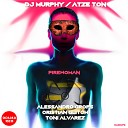 DJ Murphy Atze Ton - Firewoman Toni Alvarez Remix