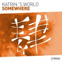 Katrin s World - Somewhere Extended Mix