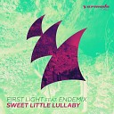 First Light feat Endemix - Sweet Little Lullaby Original Mix