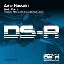 Amir Hussain - Life In Mono Radio Mix