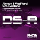 Aimoon And Vlad Varel Ft Eva Kade - One More Night Matt Chowski Radio Mix