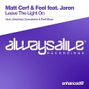 Feel Ft Jaren - Leave The Light On Wrechiski Radio Mix