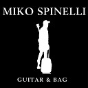 MIKO SPINELLI - As Free Spirits