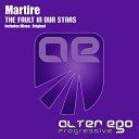 Martire - The Fault In Our Stars Radio Edit