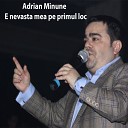 Adrian Minune feat Mih i Piticu - E Nevasta Mea Pe Primul Loc