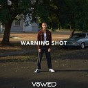 Jordan Tariff - Warning Shot VOWED Remix