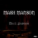 Mash Manson - Evolution X