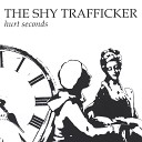 Shy Trafficker - Content of Cognition
