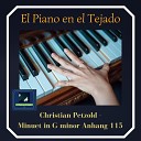 El Piano en el Tejado - Minuet in G minor Anh 115