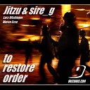 Sire g Jitzu - To Restore Order Marco Esse Mix