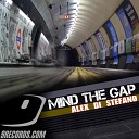 Alex Di Stefano - Mind The Gap Original Mix