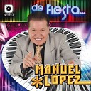 Manuel Lopez - Los Viejitos