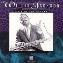 Willis Jackson - More Blues At Midnight Alternate