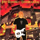 Jero Ramiro - El Eterno Viajero