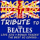 Magical Mystery Magical Mystery String Quartet Magical Mystery Brass Section Trio feat Giorgio… - You Know My Name Look Up the Number