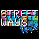 Street Ways - Den Bedste Rapper