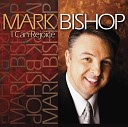 Mark Bishop - An Old Stone The Lord Rolled Away