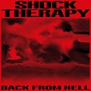Shock Therapy - I Could Loose Myself in You
