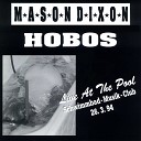 Mason Dixon Hobos - Cotton Fields