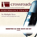 Crossroads Performance Tracks - Sweeter As The Days Go By Performance Track without Background Vocals in…