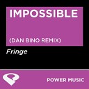 Power Music Workout - Impossible Dan Bino Remix Radio Edit