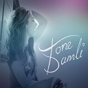 Tone Damli - Winner Of A Losing Game